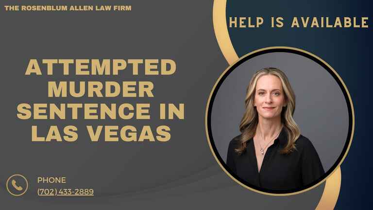 Banner for 'Attempted Murder Sentence in Las Vegas' featuring Molly Rosenblum Allen, Esq. The design includes her portrait, bold text, and contact information for The Rosenblum Allen Law Firm, highlighting available legal assistance for those facing serious charges in Las Vegas.